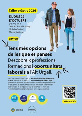 Taller pràctic amb el títol "Tens més opcions de les que et penses: Descobreix professions, formacions i oportunitats laborals a l'Alt Urgell", a la Seu d'Urgell