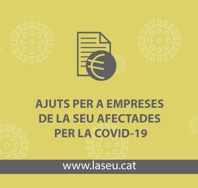 Ajuts a comerços i empreses de la Seu afectats per l'estat d'alarma per la COVID-19