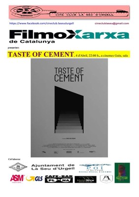 Projecció de "Taste of Cement"