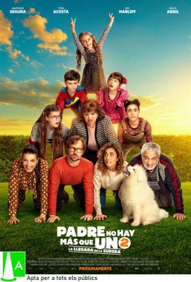 'Padre no hay más que uno 2'