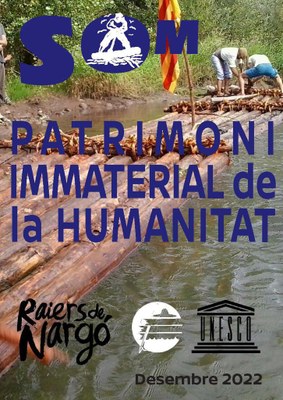Els Raiers, reconeguts com a Patrimoni Cultural Immaterial de la Humanitat