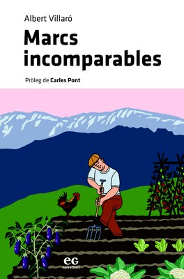 'Marcs incomparables', d'Albert Villaró