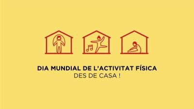 Dia Mundial de l'Activitat Física des de casa 