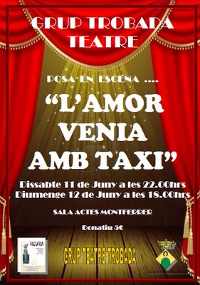 Representació a Montferrer de l'obra 'L'amor venia amb taxi'