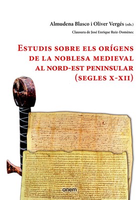 'Estudis sobre els orígens de la noblesa medieval' (Anem Editors)