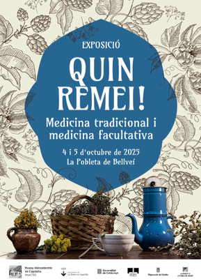 Exposició 'Quin remei!', al Museu Hidroelèctric de Capdella 