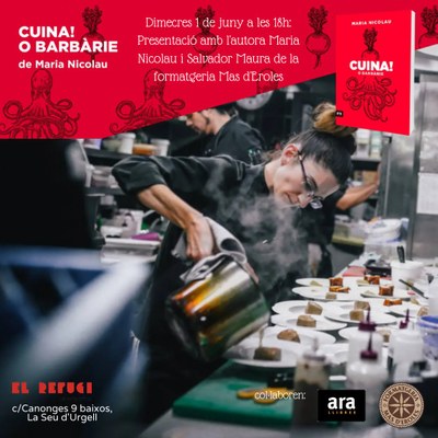 Presentació a la Seu d'Urgell del llibre 'Cuina! O barbàrie', de Maria Nicolau
