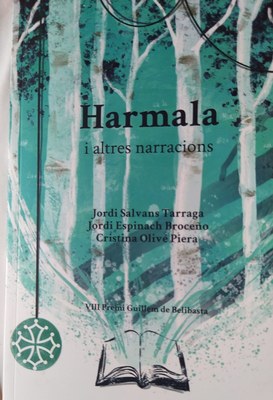 Portada d''Harmala i altres narracions', recull dels tres treballs guardonats al 8è Premi Guillem de Belibasta
