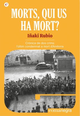 'Morts, qui us ha mort?' (Iñaki Rubio)