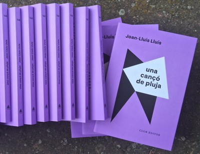 'Una cançó de pluja', de Joan-Lluís Lluís (Club Editor)