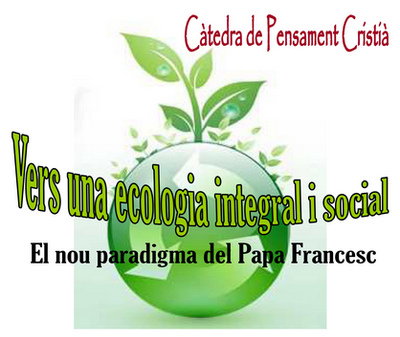 "Vers una ecologia integral"