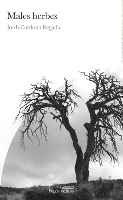 Portada del llibre 'Males herbes', de Jordi Cardona Regada