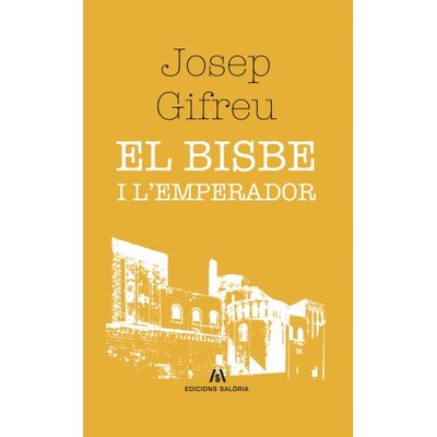 Portada del llibre 'El bisbe i l'emperador'