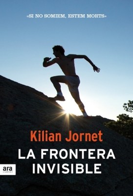 Kilian Jornet - 'La frontera invisible'