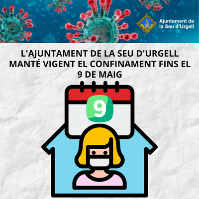 Confinament fins al 9 de maig