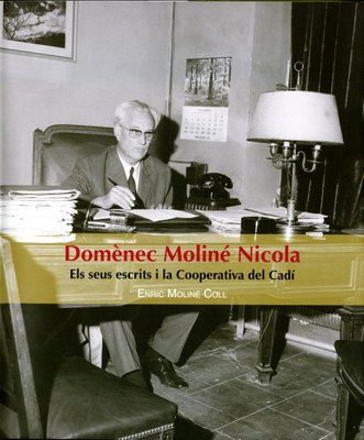 'Domènec Moliné Nicola: els seus escrits i la Cooperativa del Cadí'