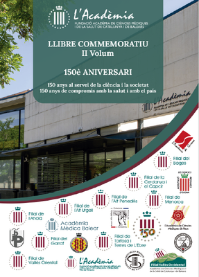 Volum II del llibre commemoratiu del 150è Aniversari de l'Acadèmia de Ciències Mèdiques i de la Salut de Catalunya i Balears
