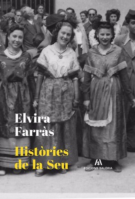 'Històries de la Seu', d'Elvira Farràs (Edicions Salòria)