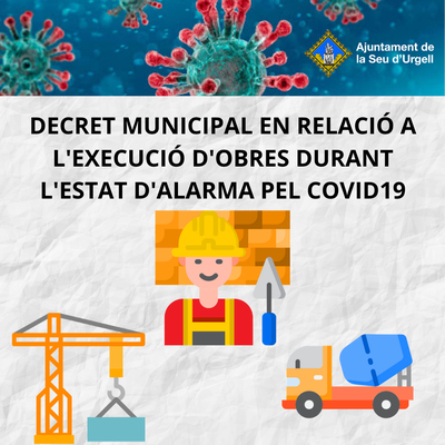 Suspensió dels terminis d'execució d'obres a la Seu