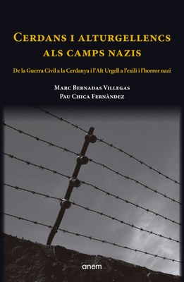 'Cerdans i alturgellencs als camps nazis' (Marc Bernadas i Pau Chica)