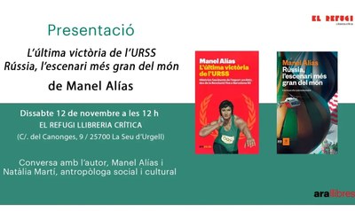 Presentació a la Seu d'Urgell dels llibres 'L'última victòria de l'URSS' i 'Rússia, l'escenari més gran del món', amb Manel Alías