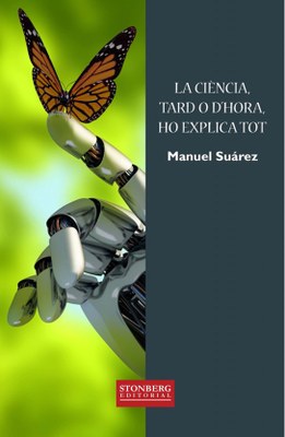 Manuel Suárez - 'La ciència, tard o d'hora, ho explica tot'
