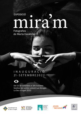 Exposició 'Mira'm' a la Seu d'Urgell