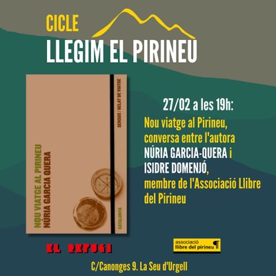 Conversa amb Núria Garcia Quera sobre 'Nou viatge al Pirineu', a la llibreria El Refugi