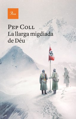 'La llarga migdiada de Déu', de Pep Coll (Proa)