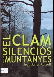 Joan Janer Rossell - 'El clam silenciós de les muntanyes'
