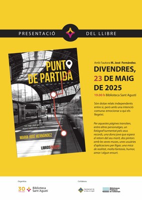 Presentació a la Biblioteca Sant Agustí del llibre 'Punto de partida', de Maria José Hernández