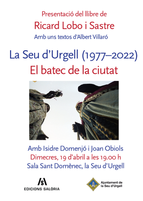 Presentació del llibre 'La Seu d'Urgell (1977-2022). El batec de la ciutat'