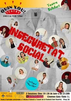 Quin Xou Teatre - 'Inseguretat social'