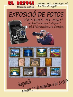 Exposició 'Captures pel món', de Santi Miarnau