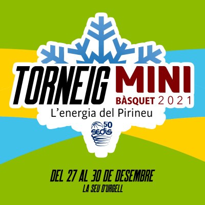 Torneig Mini Bàsquet 'L'Energia del Pirineu'