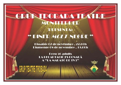 Trobada Teatre - 'Diner molt negre'